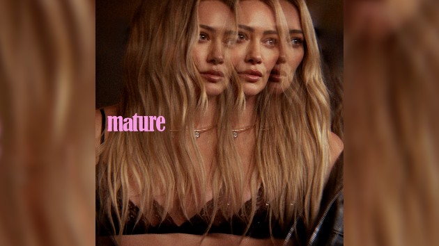 Hilary Duff drops ‘Mature,’ her 1st new single in a decade
